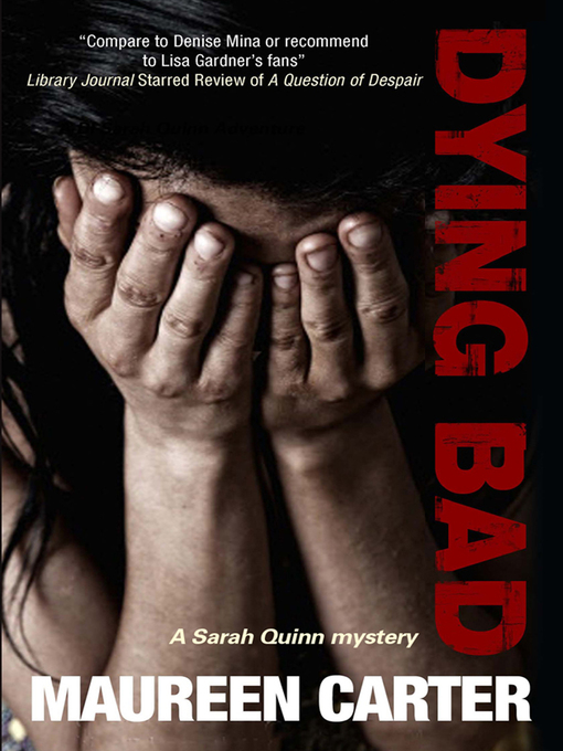 Title details for Dying Bad by Maureen Carter - Available